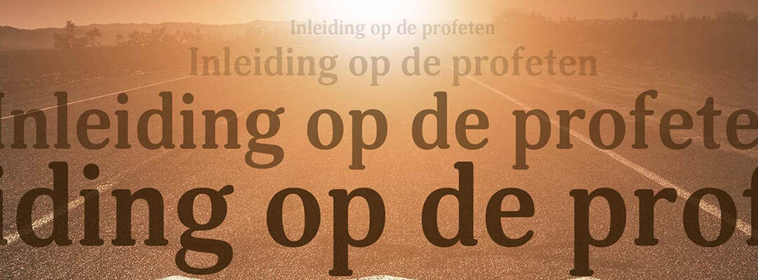 Inleiding op de profeten