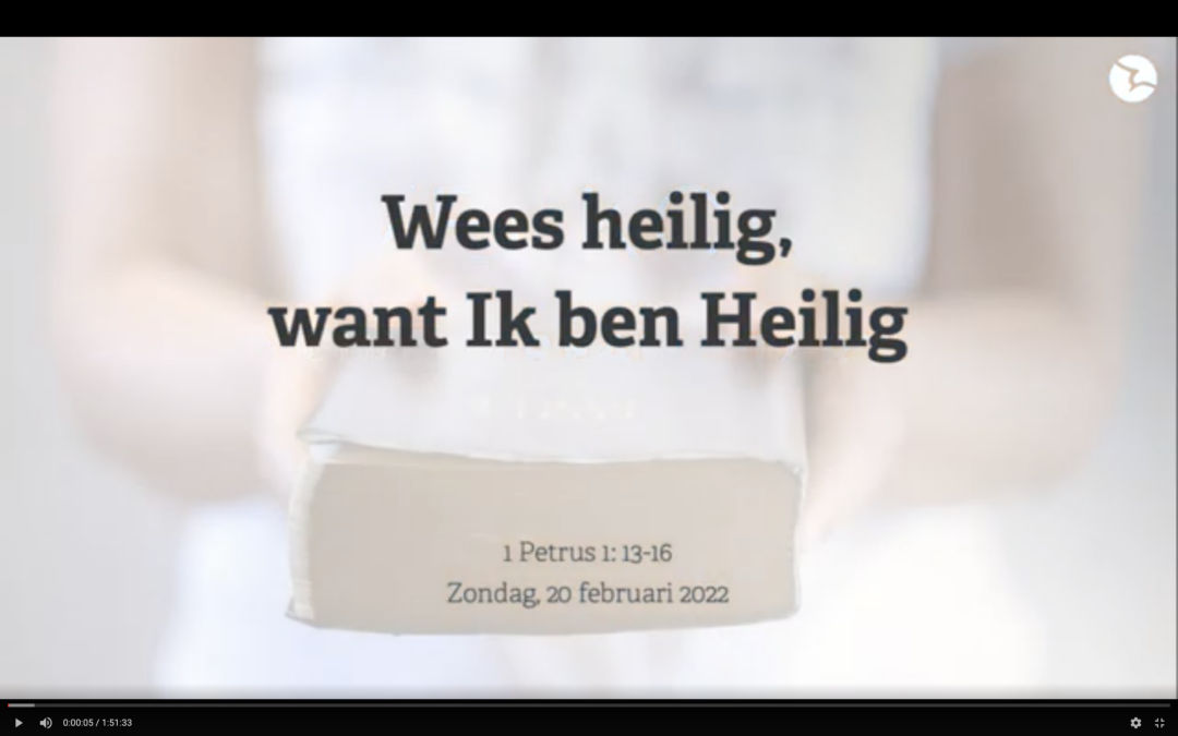 Wees heilig, want Ik ben heilig